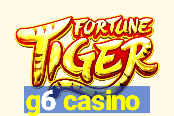 g6 casino